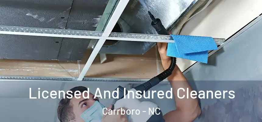 Licensed And Insured Cleaners Carrboro - NC